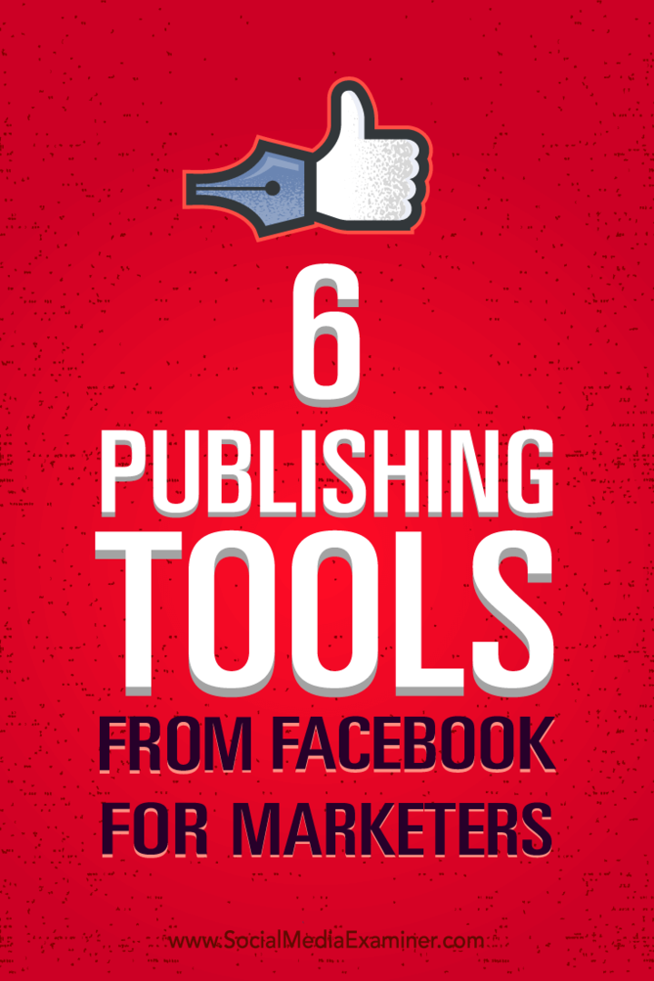 6 כלי פרסום מפייסבוק למשווקים: בוחן מדיה חברתית