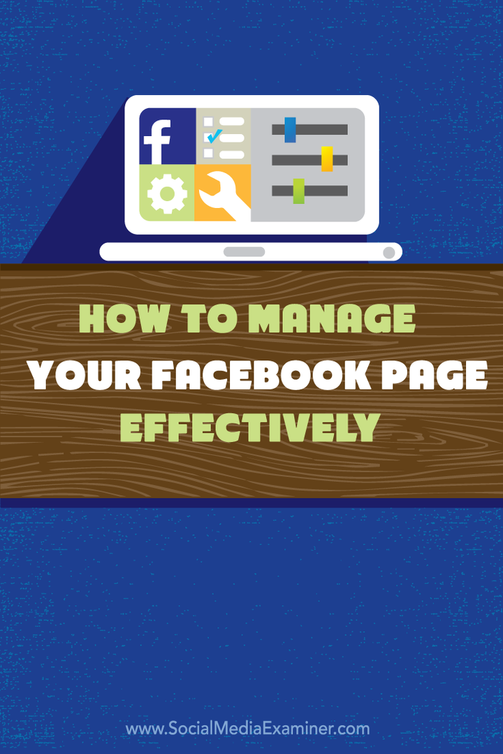כיצד לנהל את דף הפייסבוק שלך ביעילות