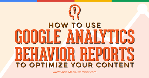 השתמש בדוחות התנהגות של Google Analytics