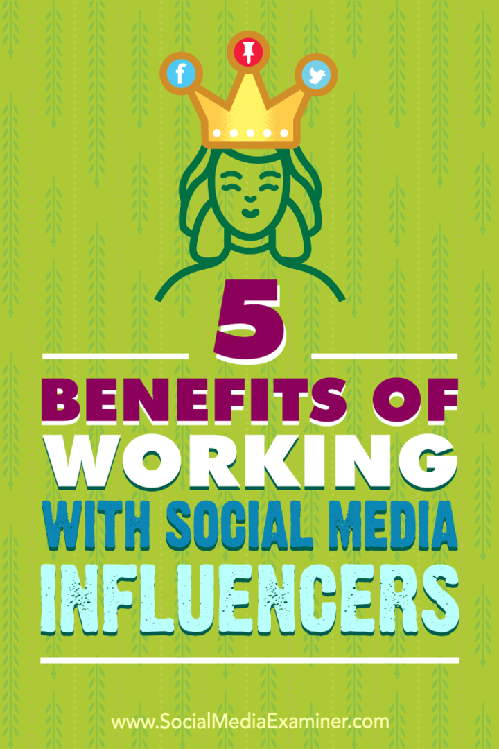 5 יתרונות בעבודה עם משפיעים על מדיה חברתית מאת שיין בארקר בבודק מדיה חברתית.