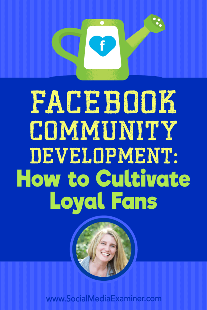 פיתוח קהילתי בפייסבוק: כיצד לטפח אוהדים נאמנים: בוחן מדיה חברתית