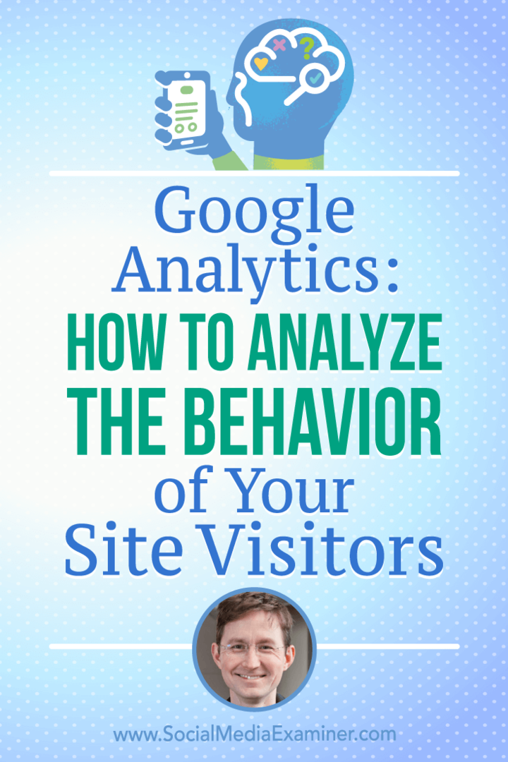 Google Analytics: כיצד לנתח את התנהגות מבקרי האתר שלך: בוחן מדיה חברתית