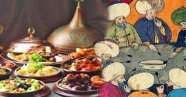 מנות מפורסמות של מטבח הארמון העות'מאני! מנות מפתיעות של המטבח העות'מאני המפורסם בעולם