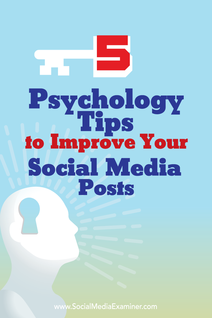 5 טיפים לפסיכולוגיה לשיפור הודעות המדיה החברתית שלך: בוחן מדיה חברתית