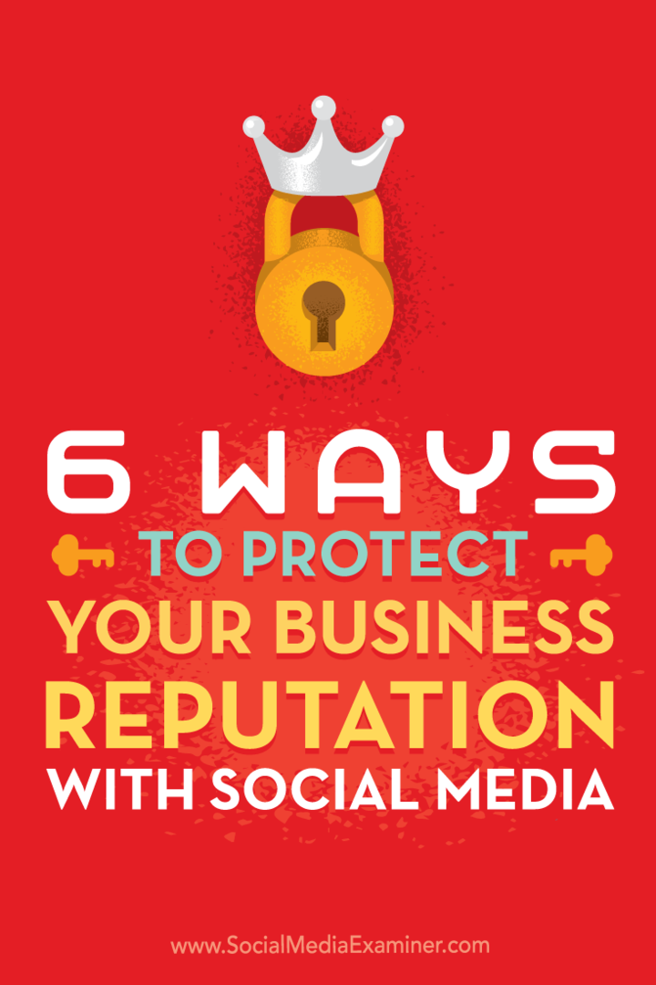 טיפים לשש דרכים להבטיח שתציגו את הצד הטוב ביותר בעסק שלכם ברשתות החברתיות.