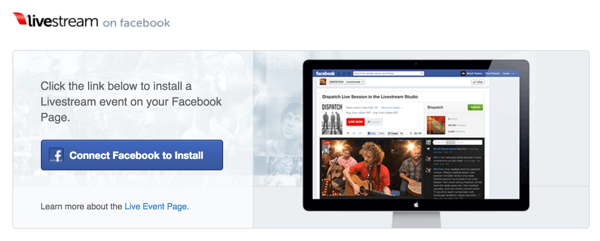 לחץ על הלחצן חבר פייסבוק להתקנה כדי להתקין את Livestream לדף הפייסבוק שלך.