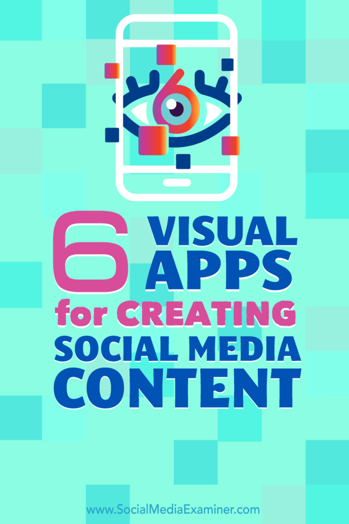 6 יישומים חזותיים ליצירת תכני מדיה חברתית: בוחן מדיה חברתית