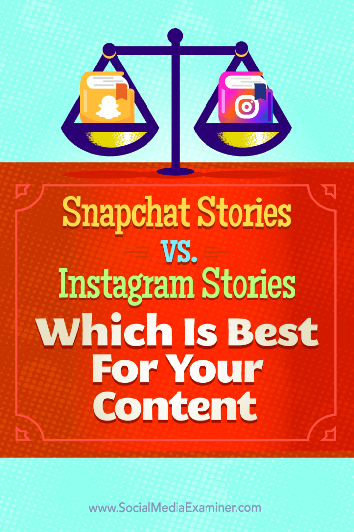 טיפים על ההבדלים בין סיפורי Snapchat לסיפורי אינסטגרם, ואילו הכי מתאים לתוכן שלך.