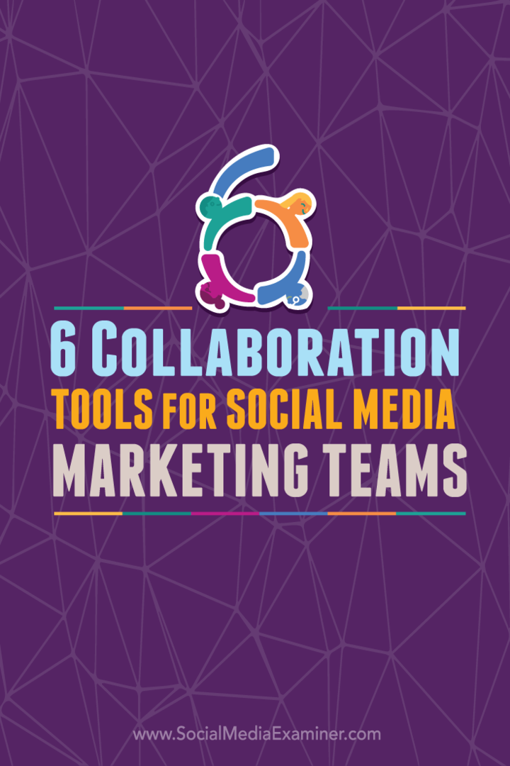 6 כלי שיתוף פעולה לצוותי שיווק במדיה חברתית: בוחן מדיה חברתית