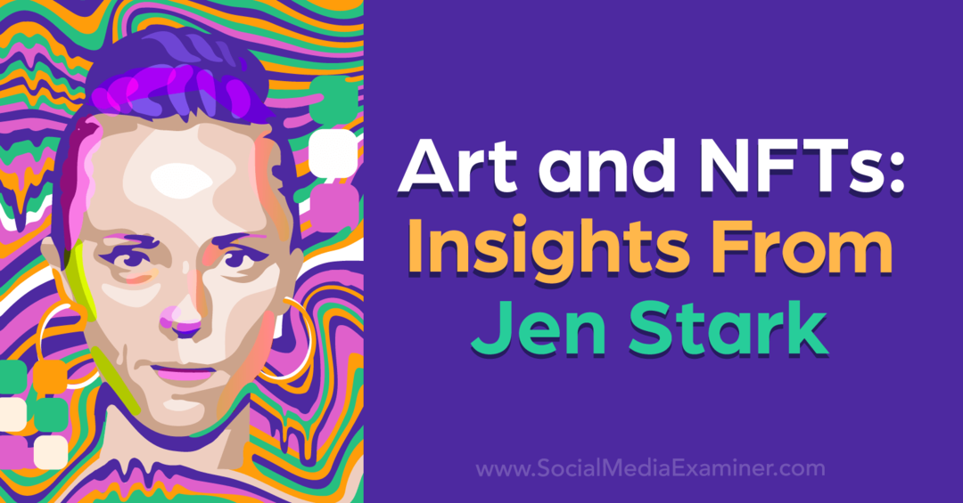 אמנות ו-NFTs: Insights From Jen Stark מאת בוחן מדיה חברתית