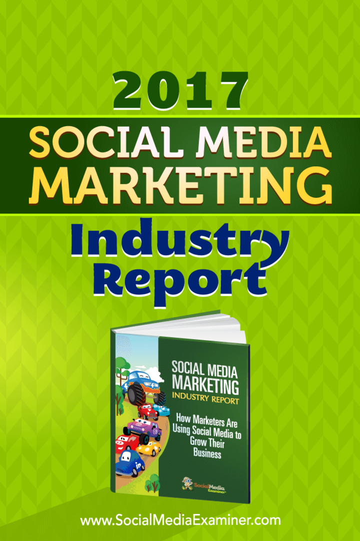 דו"ח ענף שיווק במדיה חברתית 2017: בוחן מדיה חברתית