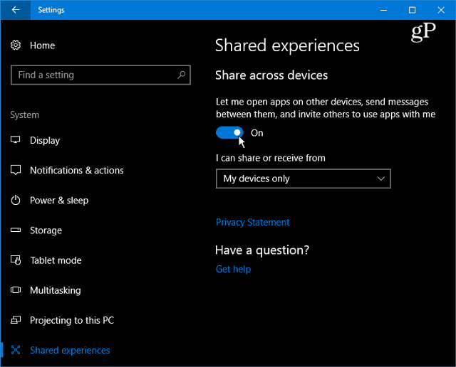 כיצד להפעיל ולהשתמש בחוויות משותפות ב- Windows 10