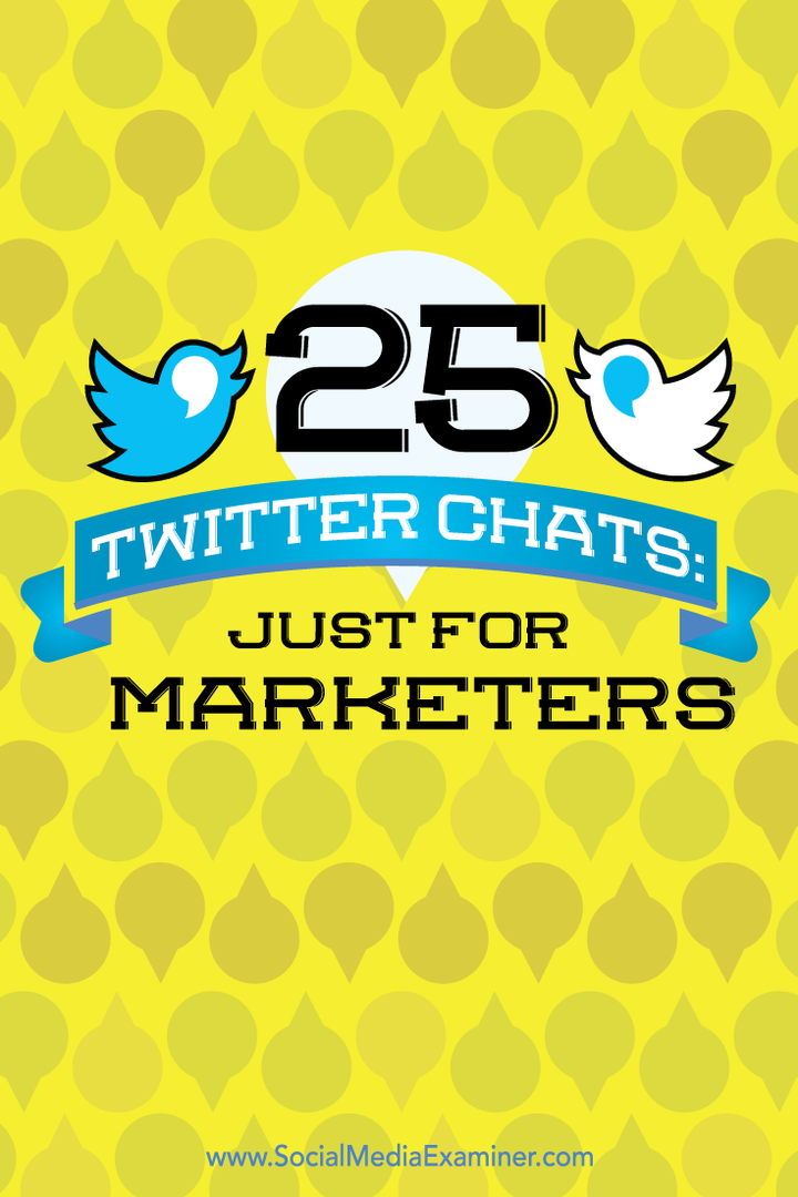 25 צ'אטים בטוויטר: רק עבור משווקים: בוחן מדיה חברתית