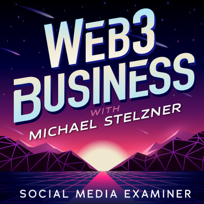 הפודקאסט העסקי של Web3 עם מיכאל סטלזנר: בוחן מדיה חברתית