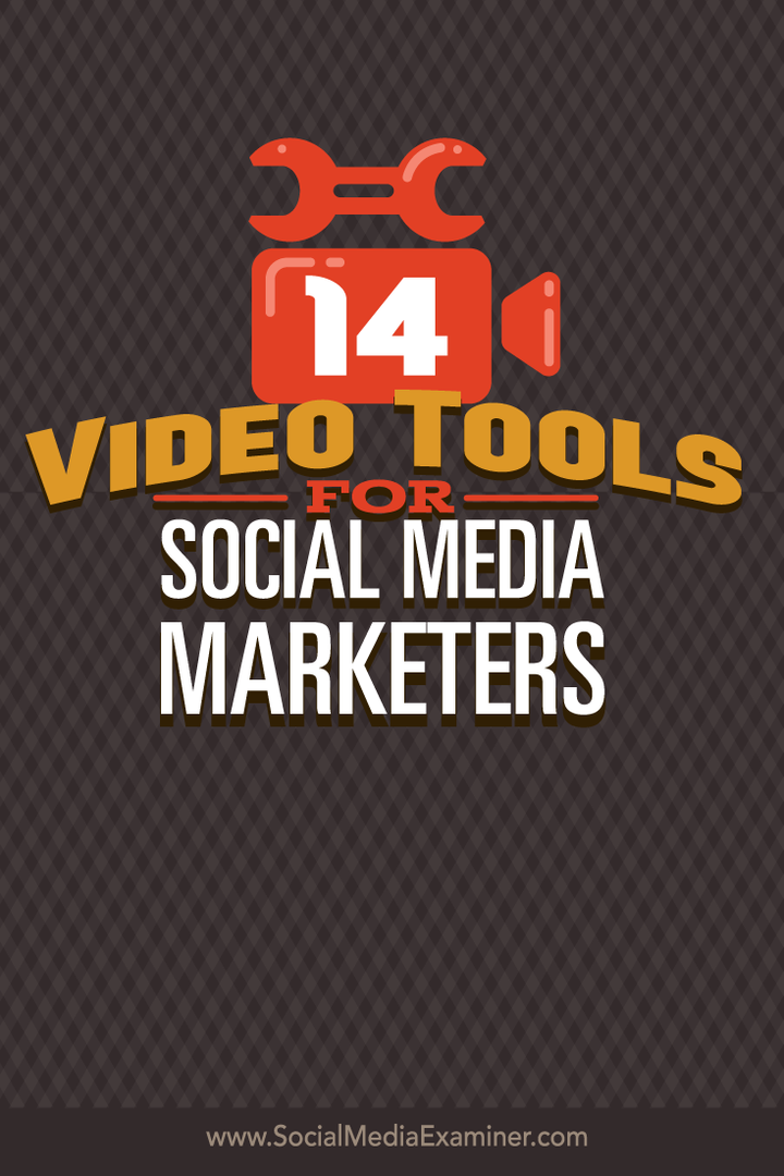 14 כלי וידאו למשווקים ברשתות חברתיות: בוחן מדיה חברתית