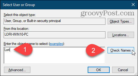 לחץ על בדוק שמות כדי להזין את שם המשתמש בתיבת הדו-שיח בחר משתמש או קבוצה ברישום Windows