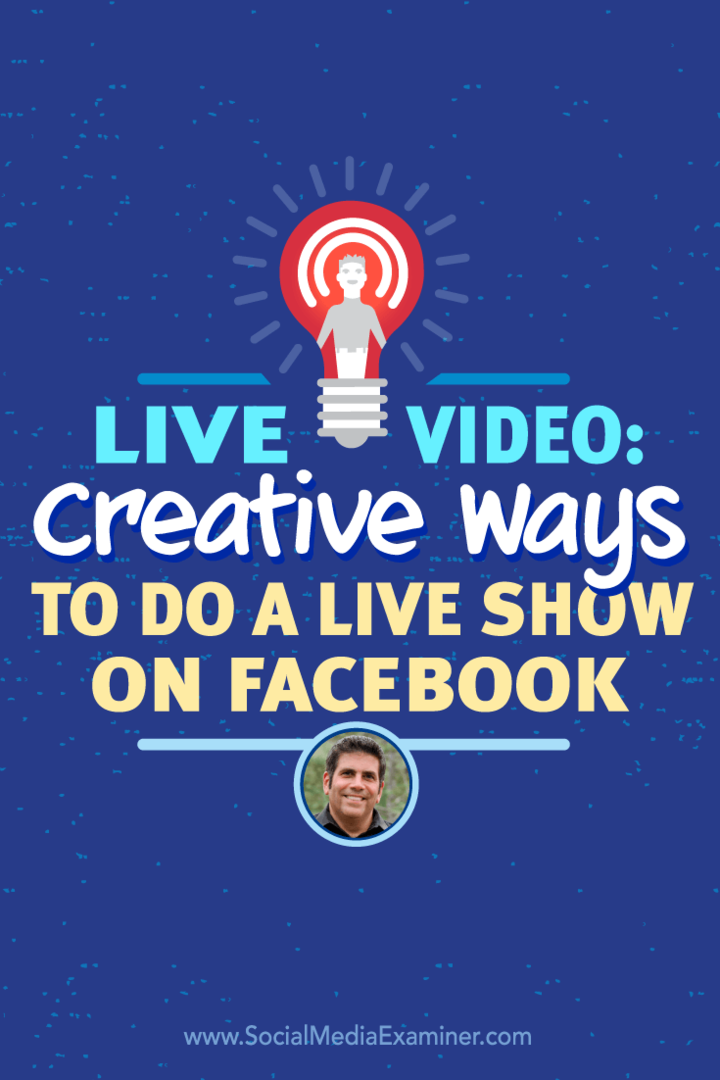 לו מונגלו משוחח עם מייקל סטלזנר על סרטון פייסבוק בשידור חי ואיך אתה יכול להיות יצירתי.