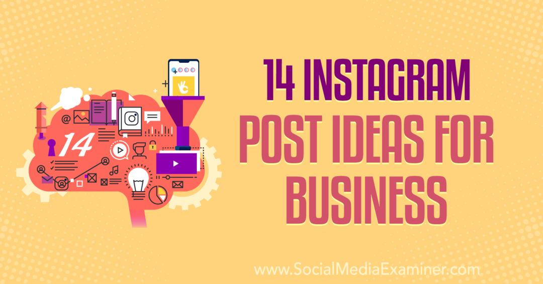 14 רעיונות לפוסטים באינסטגרם לעסקים מאת אנה זוננברג בבדיקת המדיה החברתית.