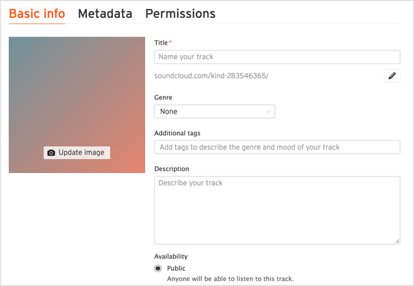 הוסף כותרת ותיאור למסלול שלך, בחר ז'אנר והכלל תגים רלוונטיים ב- SoundCloud.