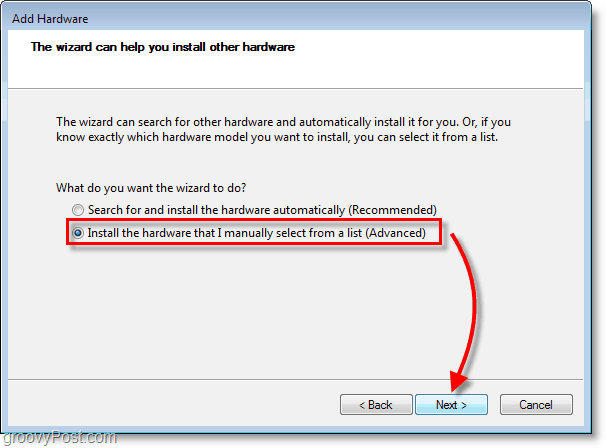 תמונת מסך של רשת Windows 7 - לחץ על התקן את החומרה שבחרתי ידנית ברשימת פורמה (מתקדם)