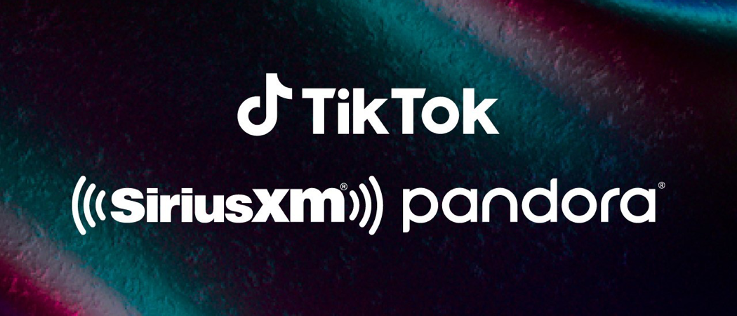 SiriusXM, TikTok ו- Pandora מתאחדים לחוויות מוסיקה חדשות