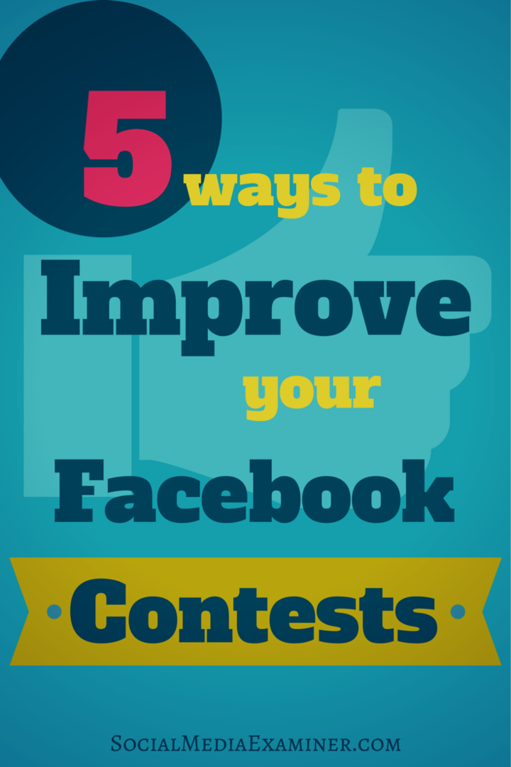 5 דרכים לשיפור התחרויות בפייסבוק: בוחן מדיה חברתית