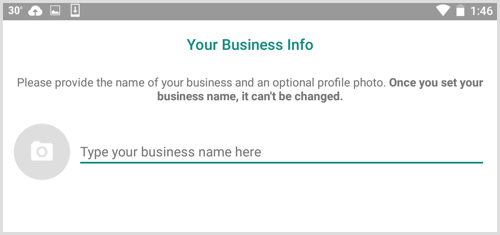 הקלד את שם העסק שלך במסך המידע העסקי שלך ב- WhatsApp Business