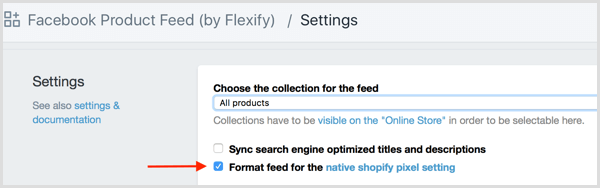 בחר בתיבת הסימון עיצוב עדכון עבור הגדרת פיקסל Native Shopify ב- Shopify.