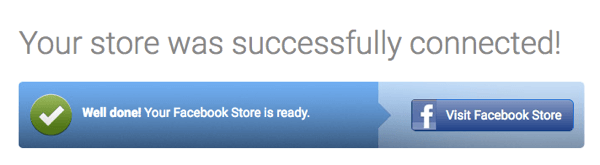 לאחר שתייבא בהצלחה חנות הפייסבוק שלך תקבל אישור ב- StoreYa.